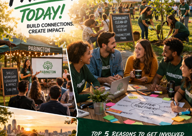 Top 5 Reasons Why You Should Get Involved with Pabington Today